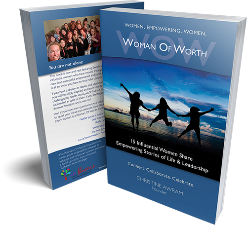 Book - WOW Women of Worth: 15 Influential Women Share Empowering Stories of Leadership and Life